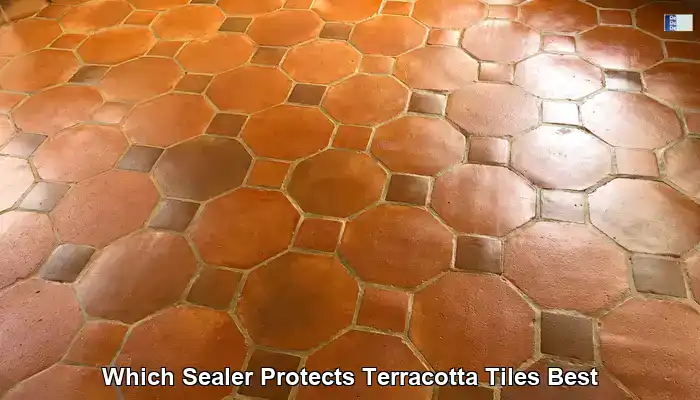 Sealer for Terracotta Tiles: Best UK Protection Choices